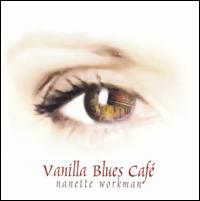 Vanílla Blues Café von Nanette Workman
