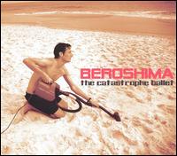 Catastrophe Ballet von Beroshima