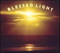 Love Lights the Way von Blessed Light