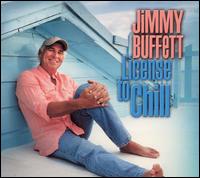 License to Chill von Jimmy Buffett