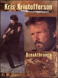 Breakthrough von Kris Kristofferson