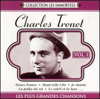Plus Grandes Chansons, Vol. 1 von Charles Trénet