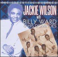 Essential Masters With Billy Ward and His Dominoes von Jackie Wilson