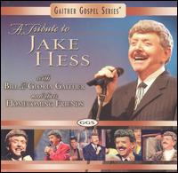 Tribute to Jake Hess von Bill Gaither
