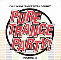 Pure Trance Party, Vol. 2 von Various Artists