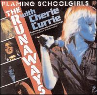 Flaming Schoolgirls von The Runaways