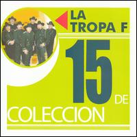15 de Coleccion von La Tropa F
