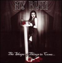 Shape of Things to Come [EP] von My Ruin