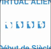 Début de Siècle von Virtual Alien