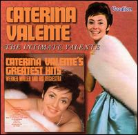 Greatest Hits: The Intimate Valente von Caterina Valente