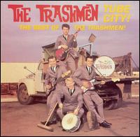 Tube City!: The Best of The Trashmen von The Trashmen