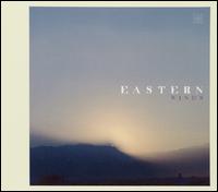 Eastern Winds von Eastern Winds