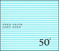 50th Birthday, Vol. 5 von Fred Frith