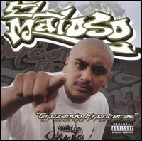 Cruzando Fronteras von El Maloso