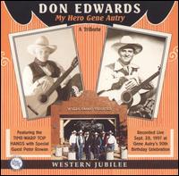 My Hero Gene Autry: A Tribute von Don Edwards