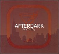 Afterdark: New York City von Various Artists