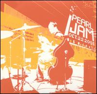 Benaroya Hall: October 22nd 2003 von Pearl Jam