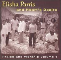 Praise & Worship, Vol. 1 von Elisha Parris