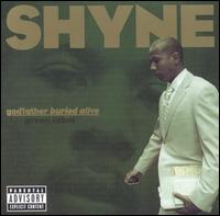 Godfather Buried Alive von Shyne