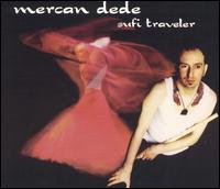 Sufi Traveler von Mercan Dede