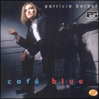 Café Blue von Patricia Barber