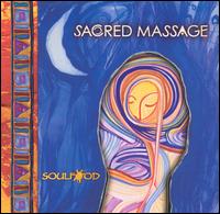 Sacred Massage von Soulfood