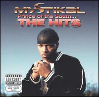 Prince of the South...The Hits von Mystikal
