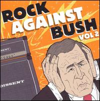 Rock Against Bush, Vol. 2 von Various Artists