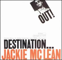 Destination Out! von Jackie McLean
