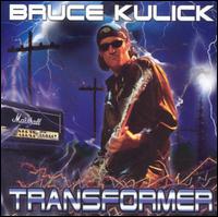 Transformer von Bruce Kulick