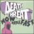 Now Here Fast! von Death Threat