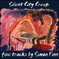 Silent City Creep von Simon Finn