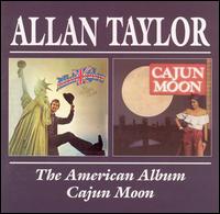 American Album/Cajun Moon von Allan Taylor