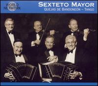 Quejas de Bandoneón - Tango von Sexteto Mayor