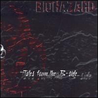 Tales from the B-Side von Biohazard