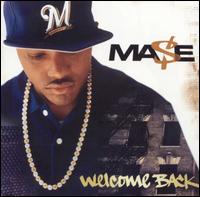 Welcome Back von Mase