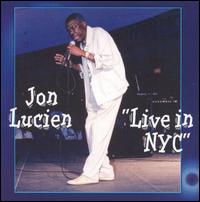 Live in NYC von Jon Lucien