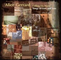 Calling Me Home von Alice Gerrard