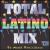 Total Latino Mix von Da Madd Dominikans