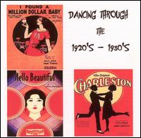 Dancing Through the 1920's-1930's von Various Artists