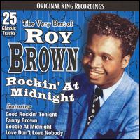 Very Best of Roy Brown: Rockin' at Midnight von Roy Brown