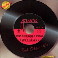 When a Man Loves a Woman and Other Hits von Percy Sledge