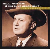 Gospel Spirit von Bill Monroe