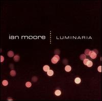 Luminaria von Ian Moore