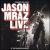 Tonight, Not Again: Jason Mraz Live at the Eagles Ballroom von Jason Mraz