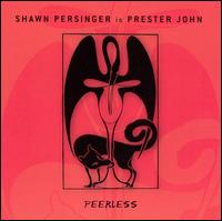 Peerless von Shawn Persinger
