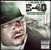 Best of E-40: Yesterday, Today & Tomorrow von E-40