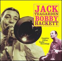 Complete Fifties Studio Recordings [Jack Teagarden & Bobby Hackett] von Jack Teagarden