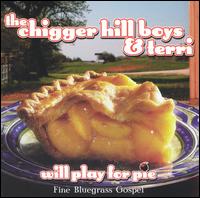 Will Play for Pie von The Chigger Hill Boys