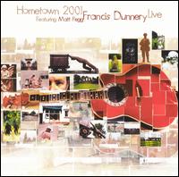 Francis Dunnery - Hometown 2001